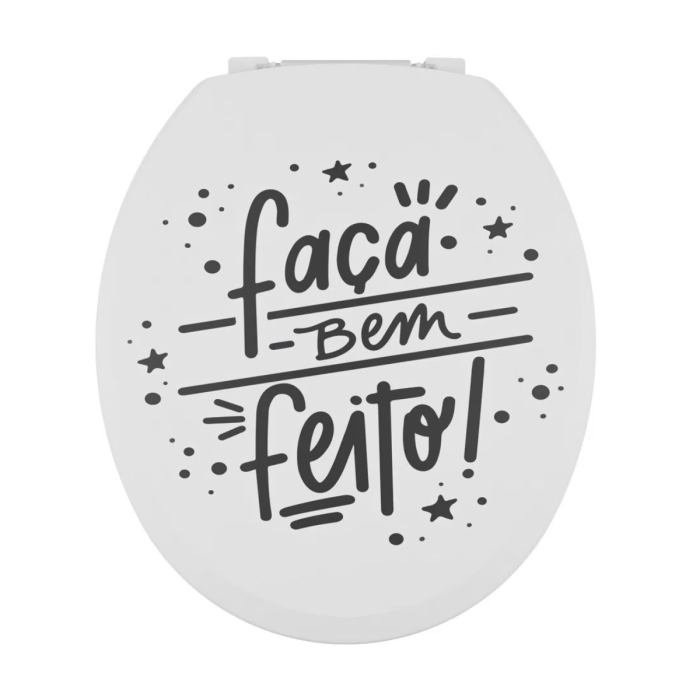 Assento Tampa de Vaso Almofadado Oval Com Frase "Faça Bem Feito"